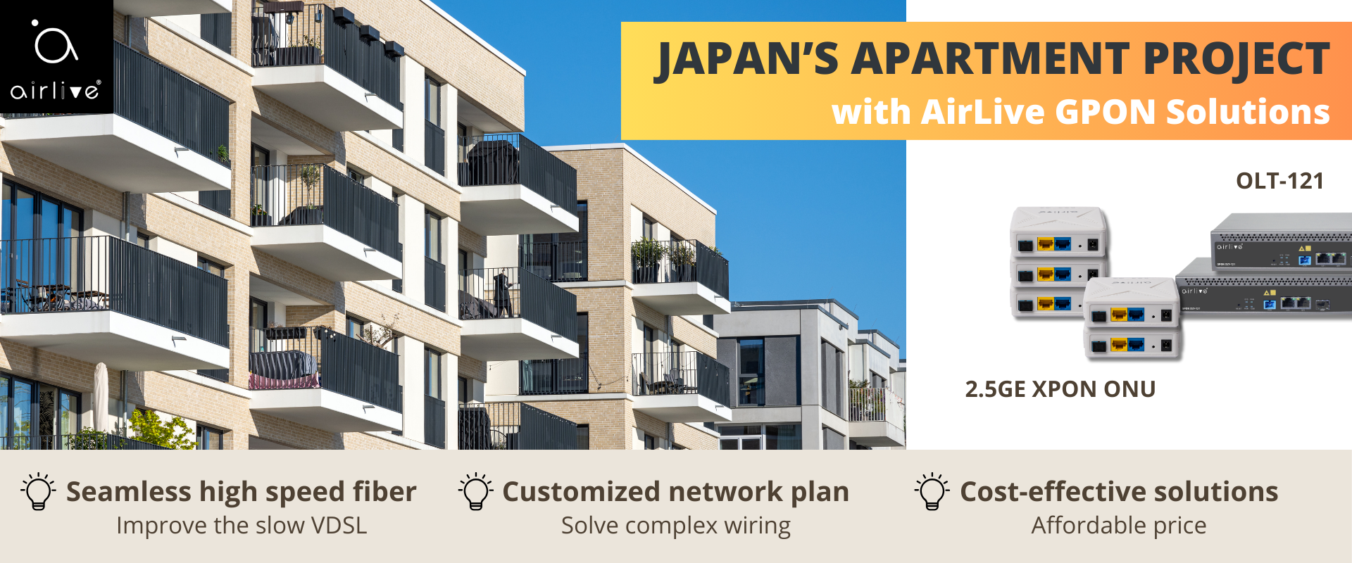 CASE STUDY for JAPAN Apartment Project with AirLive GPON Sol